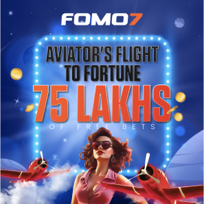 FOMO7 India Aviator’s Flight to Fortune promo showing 75 lakhs rewards with animated pilot theme.